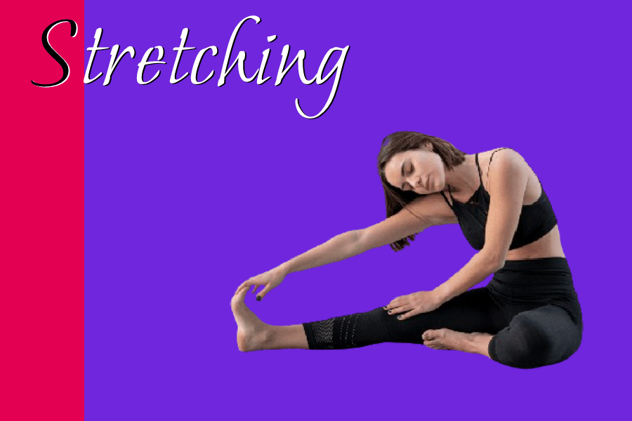 Stretching